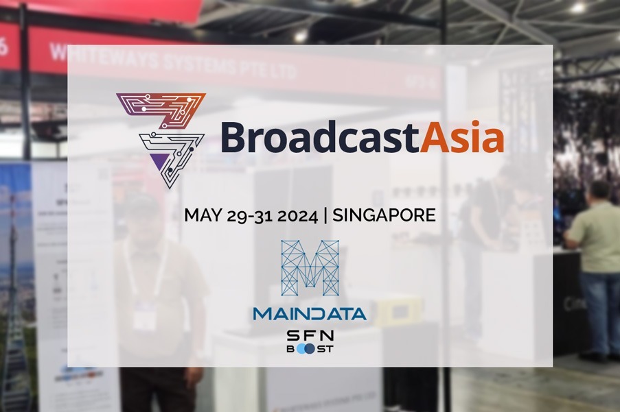 MAINDATA at Broadcast Asia 2024