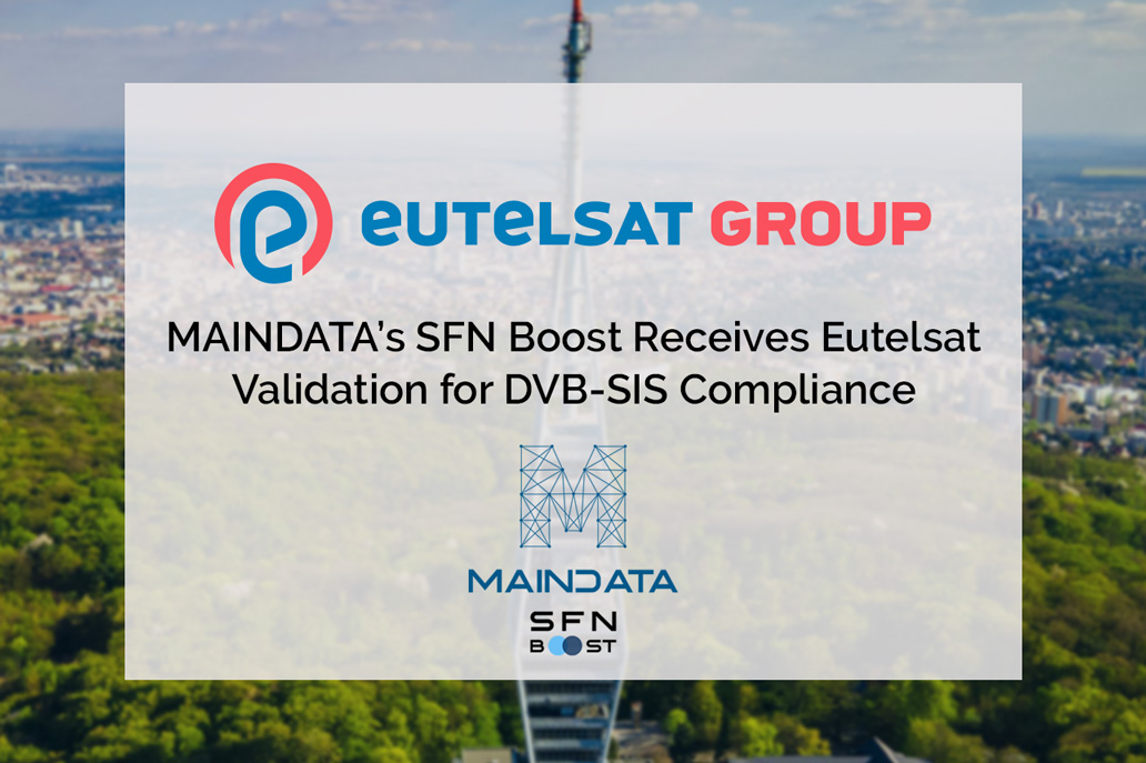 Eutelsat-Validates-MAINDATAs-SFN-Boost-as-DVB-SIS-Compliant